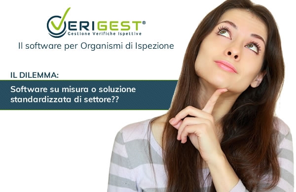 Software su misura o soluzione standardizzata professionale: Verigest?